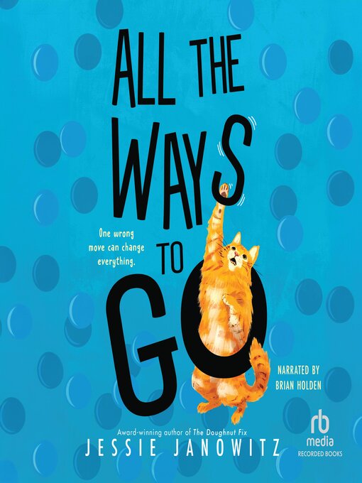 Title details for All the Ways to Go by Jessie Janowitz - Available